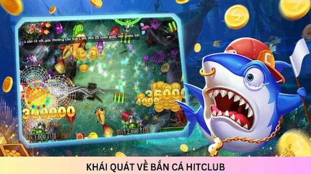 Lý do bắn cá 3D Hitclub trở thành lựa chọn hàng đầu của game thủ