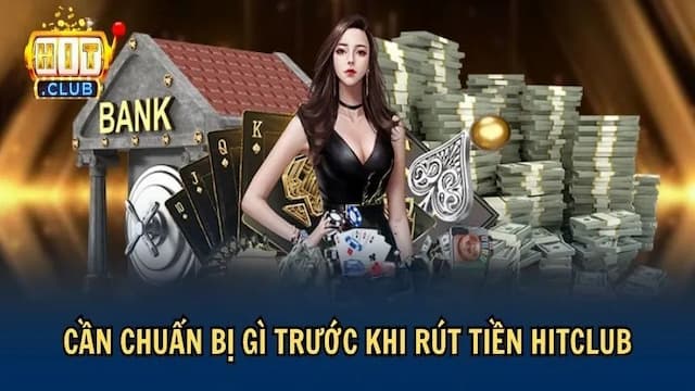Tổng quan về quy trình rút tiền Hitclub